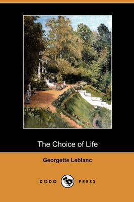 Book cover for The Choice of Life (Dodo Press)