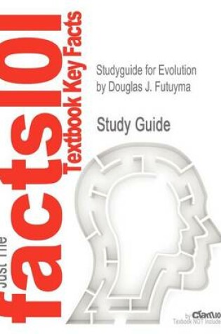 Cover of Studyguide for Evolution by Futuyma, Douglas J., ISBN 9780878932238