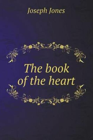 Cover of The book of the heart