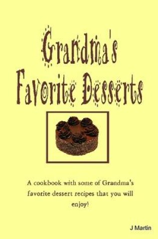 Cover of Grandma's Favorite Desserts