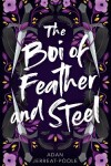 Book cover for The Boi of Feather and Steel