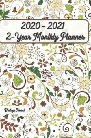 Cover of 2020 - 2021 Vintage Floral 2-Year Planner 8x10