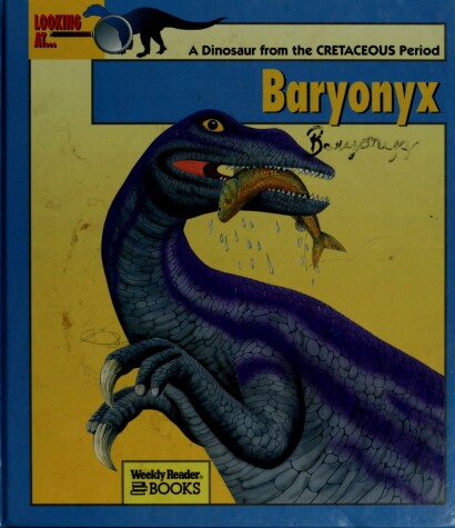 Book cover for Looking At... Baryonyx