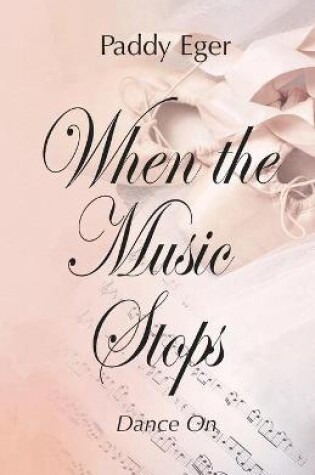 Cover of When the Music Stops