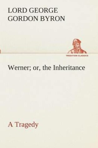 Cover of Werner; Or, the Inheritance