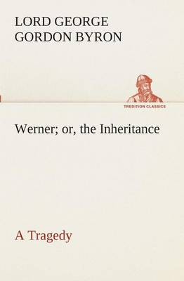 Book cover for Werner; Or, the Inheritance