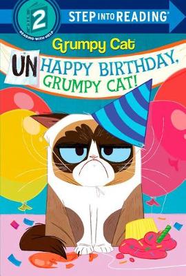 Book cover for Unhappy Birthday, Grumpy Cat! (Grumpy Cat)