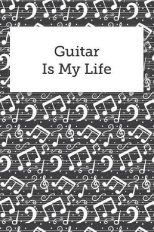 Cover of Guitar Is My Life