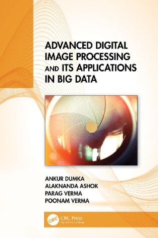 Cover of Advanced Digital Image Processing and Its Applications in Big Data