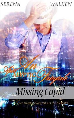 Book cover for Missing Cupid (an Apocalyptic Fairytale)