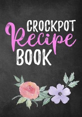 Book cover for Crockpot Recipe Book