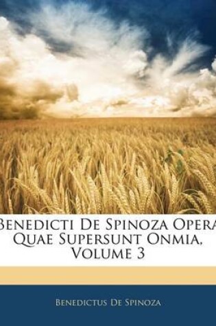 Cover of Benedicti de Spinoza Opera Quae Supersunt Onmia, Volume 3