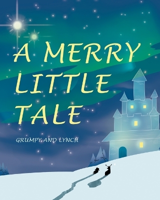 Book cover for A Merry Little Tale