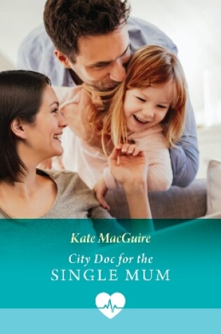 Cover of City Doc For The Single Mum