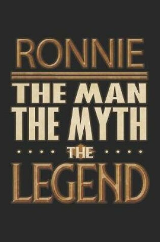 Cover of Ronnie The Man The Myth The Legend