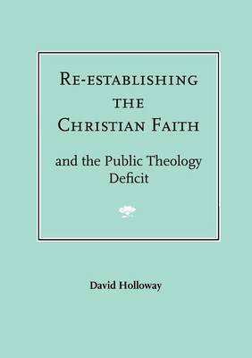 Book cover for Re-establishing the Christian Faith