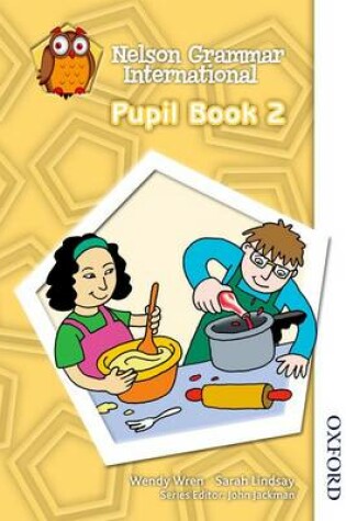 Cover of Nelson Grammar International Pupil Book 2