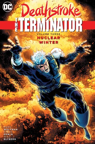 Cover of Deathstroke, The Terminator Vol. 3: Nuclear Winter