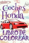 Book cover for &#9996; Coches Honda &#9998; Libro de Colorear Carros Colorear Niños 10 Años &#9997; Libro de Colorear Niños