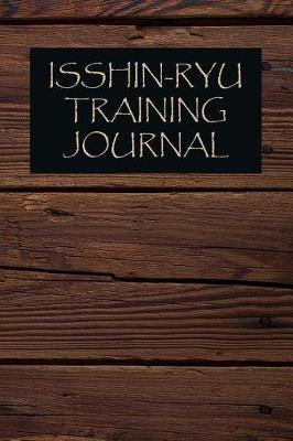 Book cover for Isshin-Ryu Training Journal