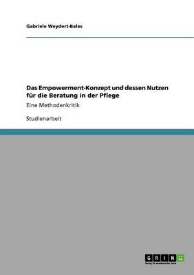 Book cover for Das Empowerment-Konzept Und Dessen Nutzen Für Die Beratung in Der Pflege