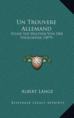 Book cover for Un Trouvere Allemand