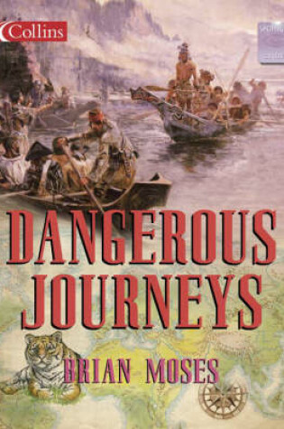 Cover of Dangerous Journeys