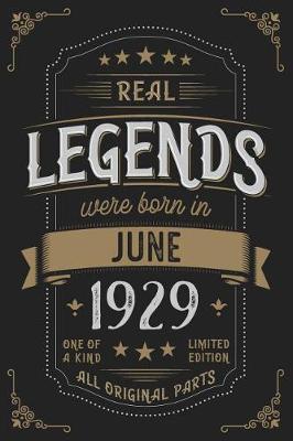 Book cover for Real Legends were born in June 1929