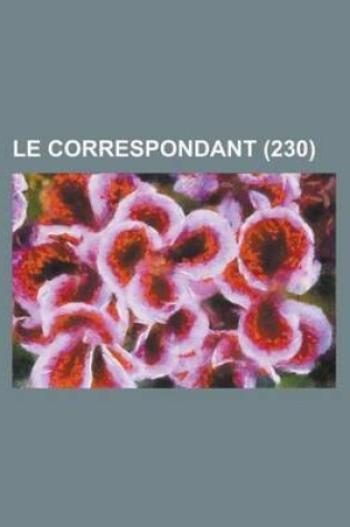 Cover of Le Correspondant (230)