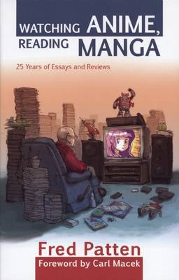 Book cover for Watching Anime, Reading Manga