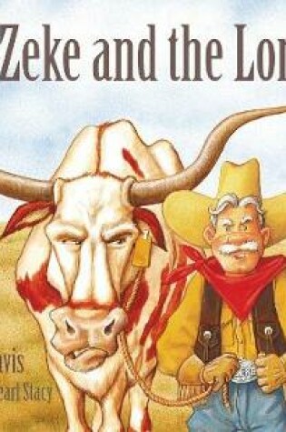 Cover of Texas Zeke and the Longhorn