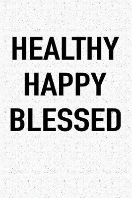 Book cover for Healthy Happy Blessed