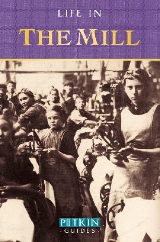 Cover of Life in the Mill