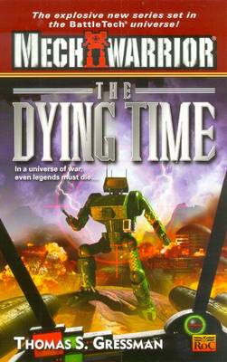 Book cover for Mechwarrior: the Dying Time