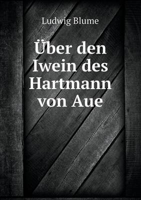 Book cover for Über den Iwein des Hartmann von Aue