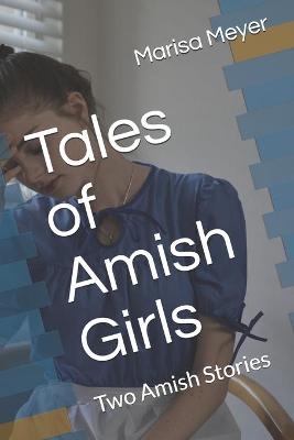 Book cover for Tales of Amish Girls