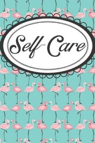 Cover of Pink Flamingo Self-Care Workbook