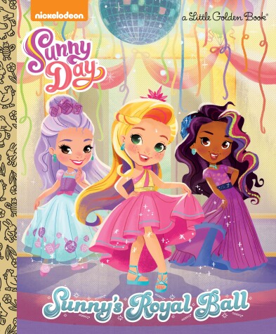 Book cover for Sunny's Royal Ball (Sunny Day)