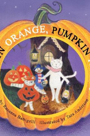 Cover of Pumpkin Orange, Pumpkin Round