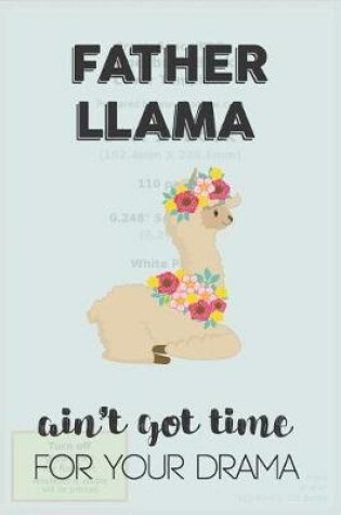 Cover of Father Llama Aint Got Time For Your Drama