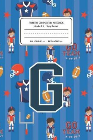 Cover of Primary Composition Notebook Grades K-2 Story Journal G