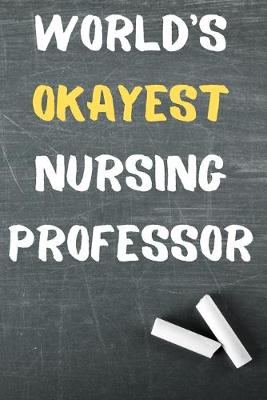 Book cover for World's Okayest Nursing Professor