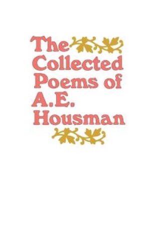 Cover of The Collected Poems of A. E. Housman