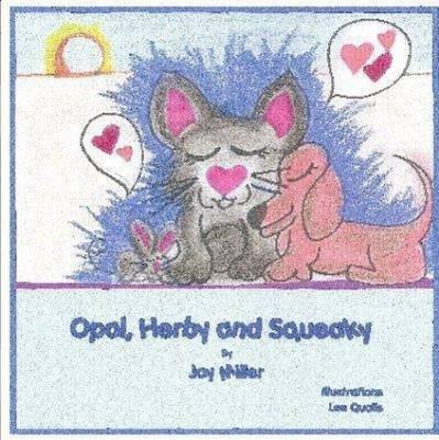 Book cover for Opal, Herby, and Squeaky