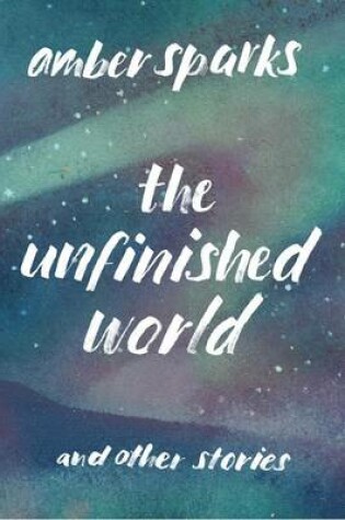 Cover of The Unfinished World