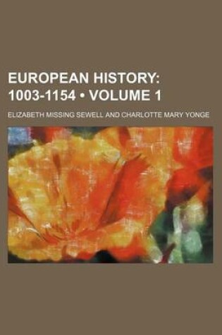 Cover of European History (Volume 1); 1003-1154