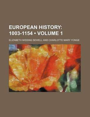 Book cover for European History (Volume 1); 1003-1154