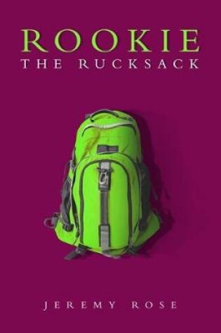 Cover of Rookie the Rucksack