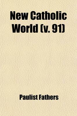 Book cover for Catholic World (Volume 91)