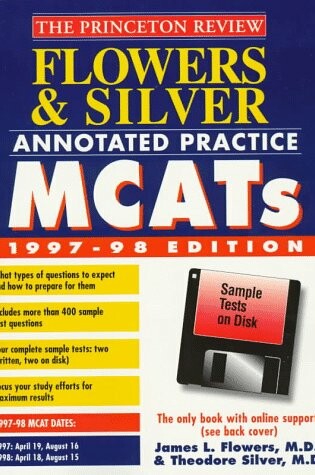 Cover of Flowers & Silver Annotated Practice Mcats